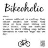 Bikeoholic Words